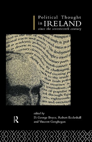 Political Thought in Ireland Since the Seventeenth Century