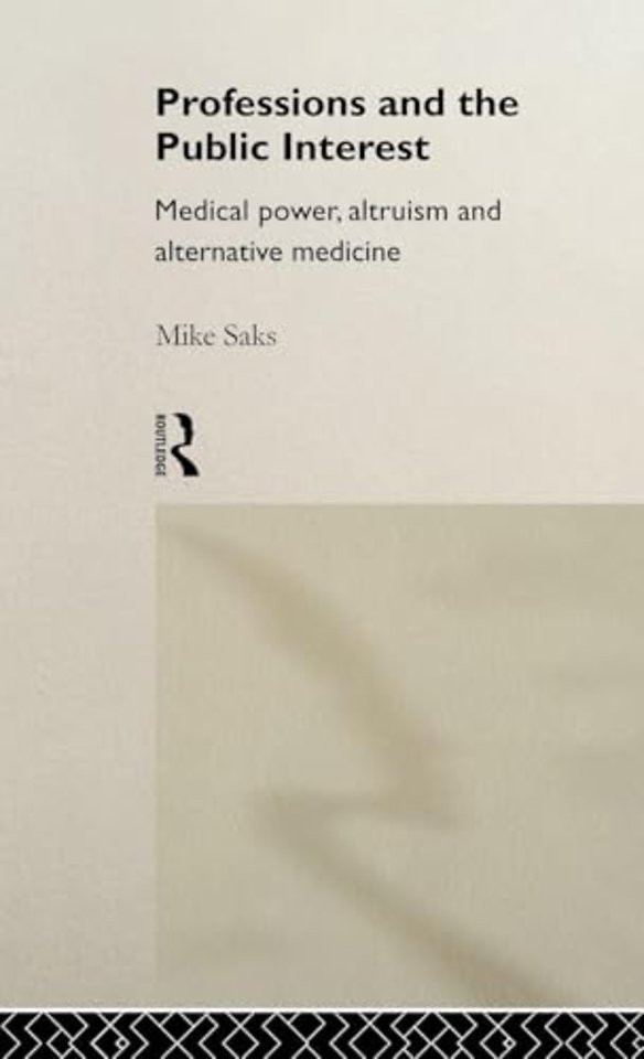 Professions and the Public Interest