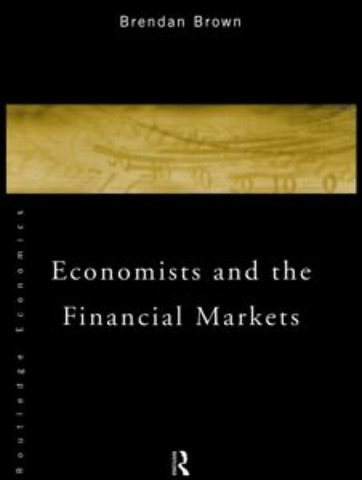 Economists and the Financial Markets