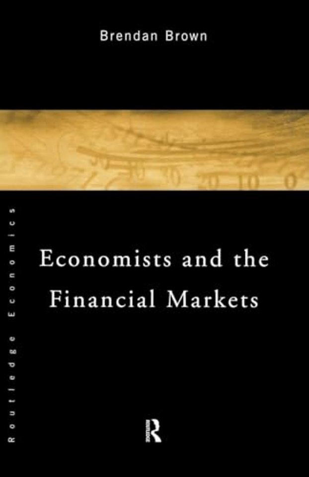 Economists and the Financial Markets