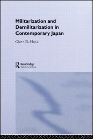 Militarisation and Demilitarisation in Contemporary Japan