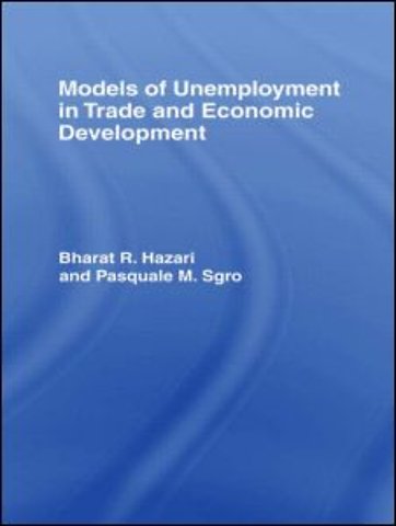 Models of Unemployment in Trade and Economic Development