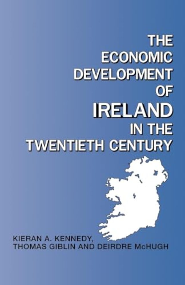 Economic Development of Ireland in the Twentieth Century