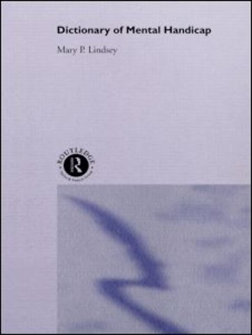 Dictionary of Mental Handicap