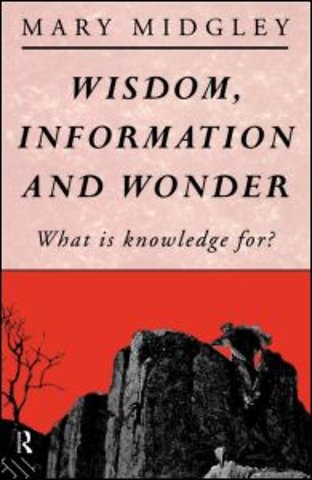 Wisdom, Information and Wonder