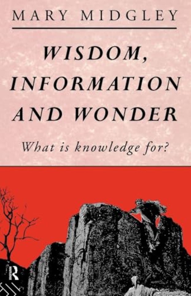 Wisdom, Information and Wonder
