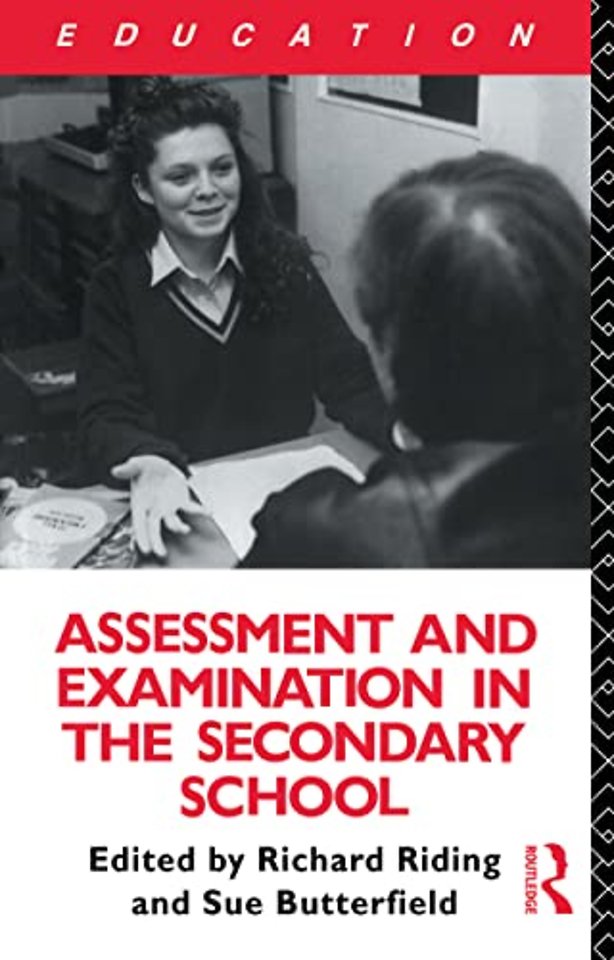Assessment and Examination in the Secondary School