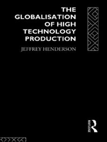 Globalisation of High Technology Production