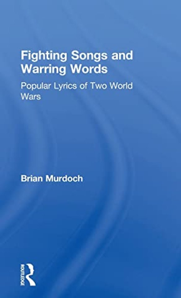 Fighting Songs and Warring Words