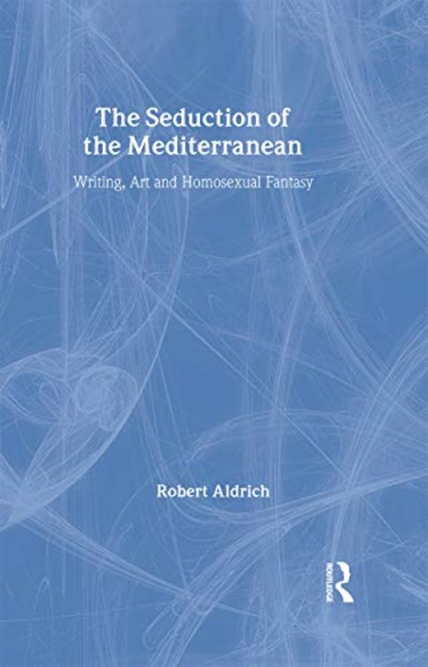 Seduction of the Mediterranean