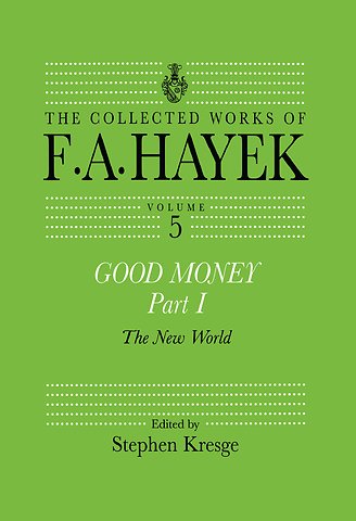 Collected Works of F.A. Hayek