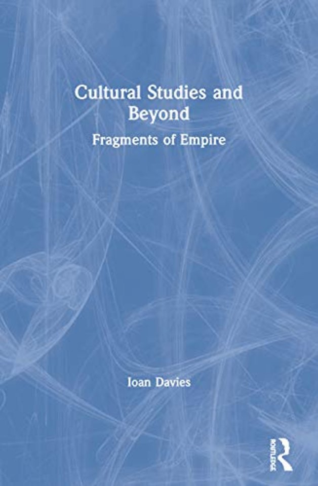 Cultural Studies and Beyond