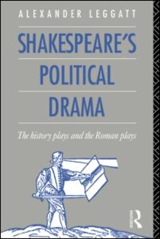 Shakespeare's Political Drama