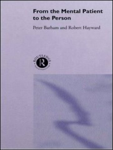 From the Mental Patient to the Person