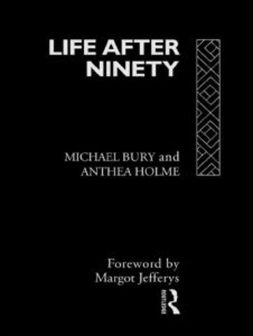 Life After Ninety