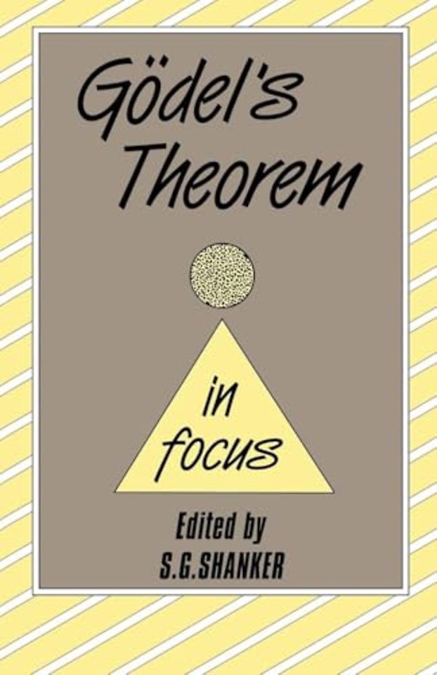 Godel's Theorem in Focus