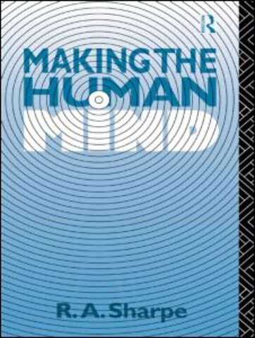 Making the Human Mind