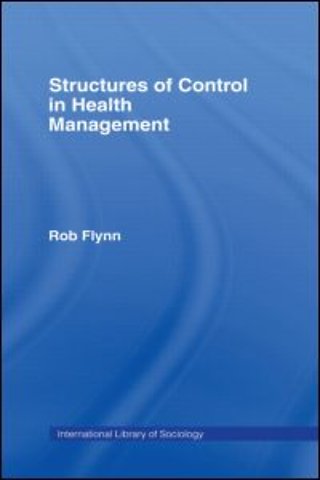 Structures of Control in Health Management