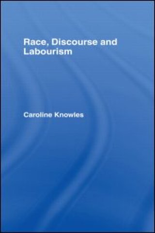Race, Discourse and Labourism
