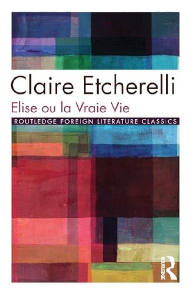 Elise ou la Vraie Vie