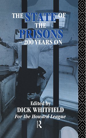 State of the Prisons - 200 Years On
