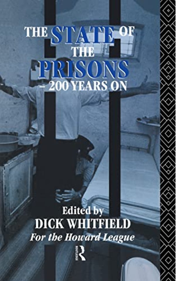State of the Prisons - 200 Years On