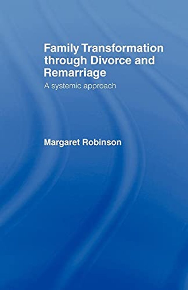 Family Transformation Through Divorce and Remarriage