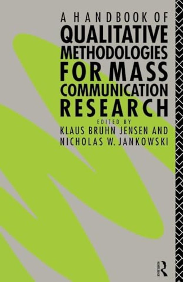 Handbook of Qualitative Methodologies for Mass Communication Research