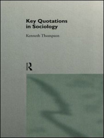Key Quotations in Sociology