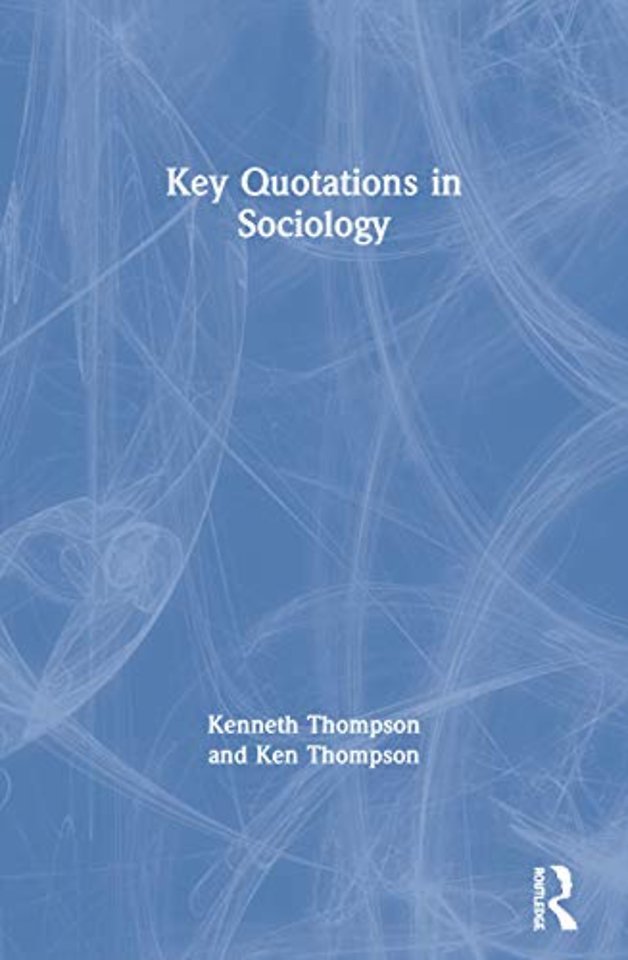 Key Quotations in Sociology