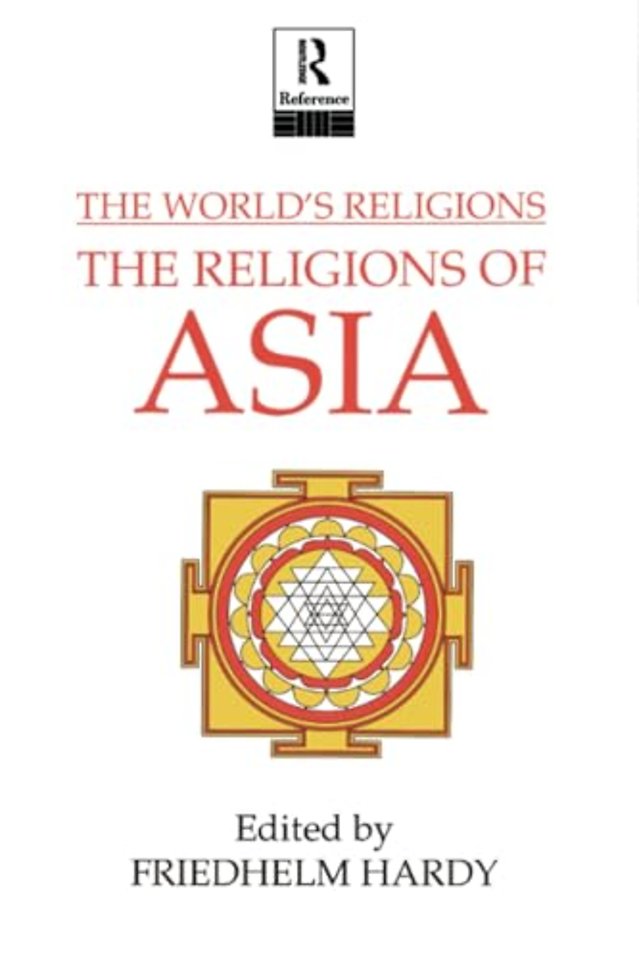 World's Religions: The Religions of Asia
