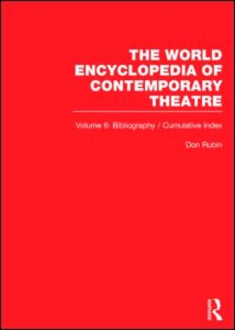 World Encyclopedia of Contemporary Theatre