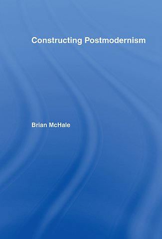 Constructing Postmodernism