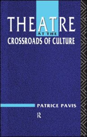 Theatre at the Crossroads of Culture