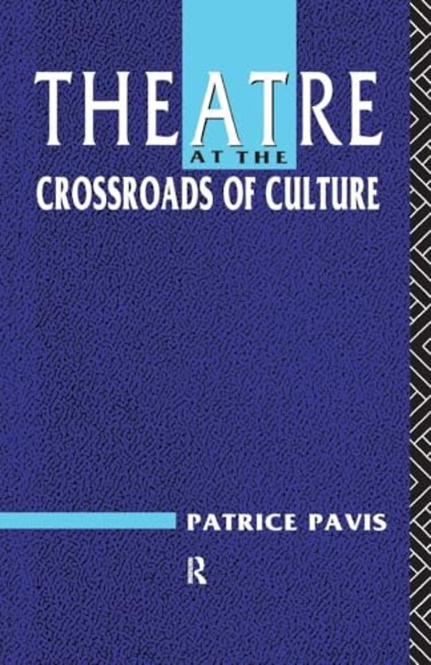 Theatre at the Crossroads of Culture