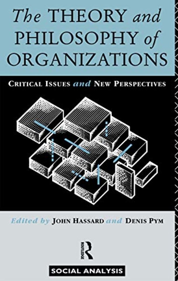 Theory and Philosophy of Organizations