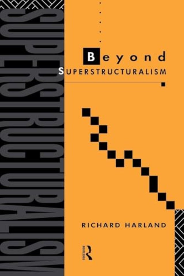 Beyond Superstructuralism