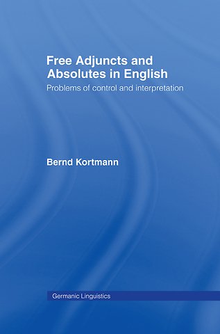 Free Adjuncts and Absolutes in English