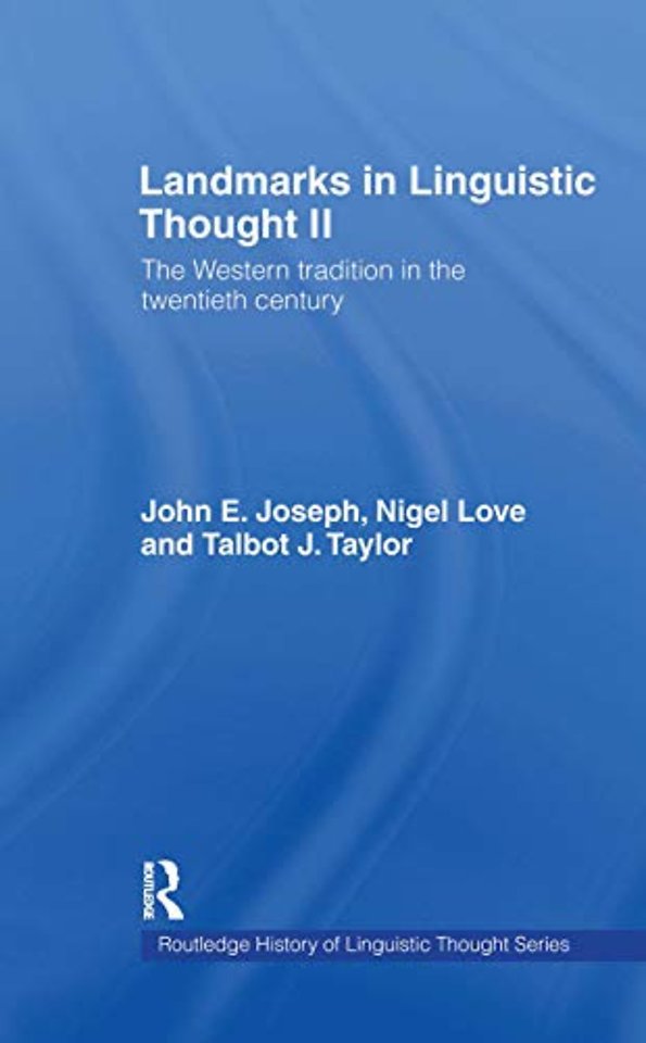 Landmarks in Linguistic Thought Volume II