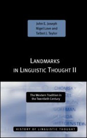 Landmarks in Linguistic Thought Volume II