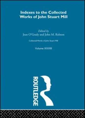 Collected Works of John Stuart Mill