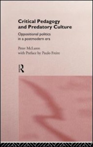 Critical Pedagogy and Predatory Culture