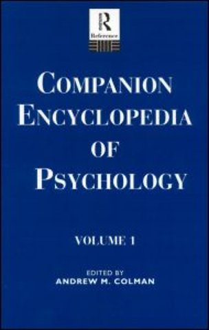Companion Encyclopedia of Psychology