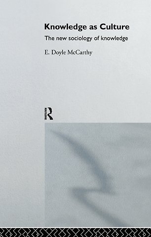 Knowledge as Culture