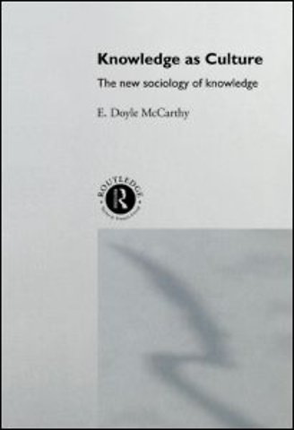 Knowledge as Culture