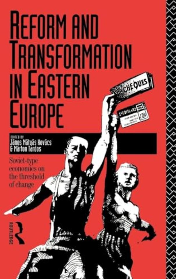 Reform and Transformation in Eastern Europe