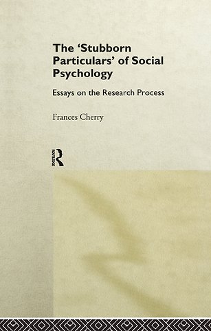 Stubborn Particulars of Social Psychology