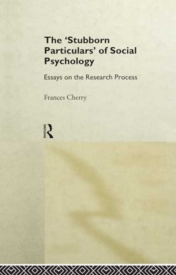 Stubborn Particulars of Social Psychology