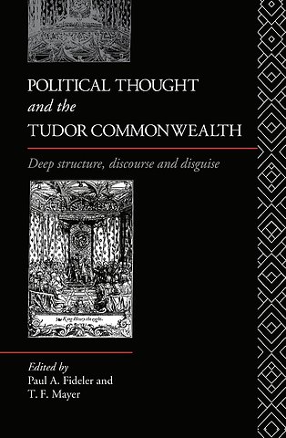 Political Thought and the Tudor Commonwealth