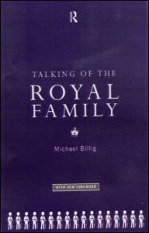 Talking of the Royal Family